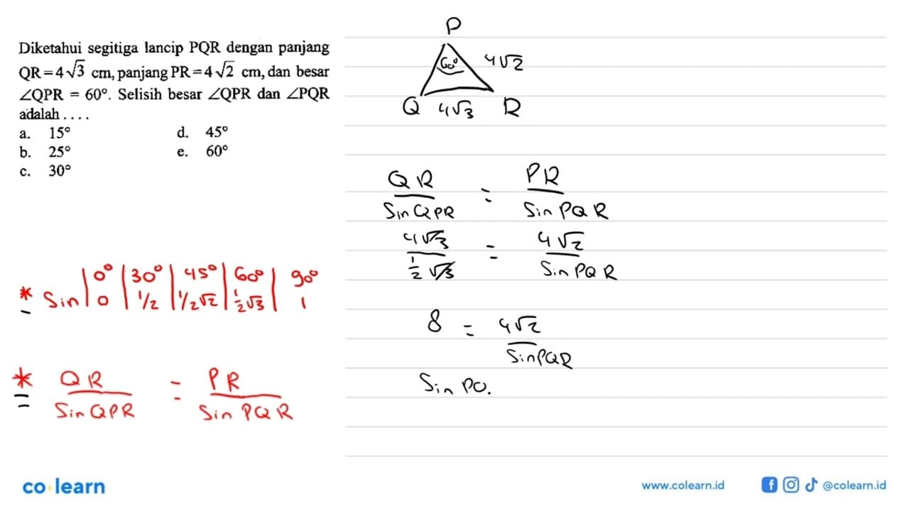Diketahui segitiga lancip PQR dengan panjang QR=4akar(3)