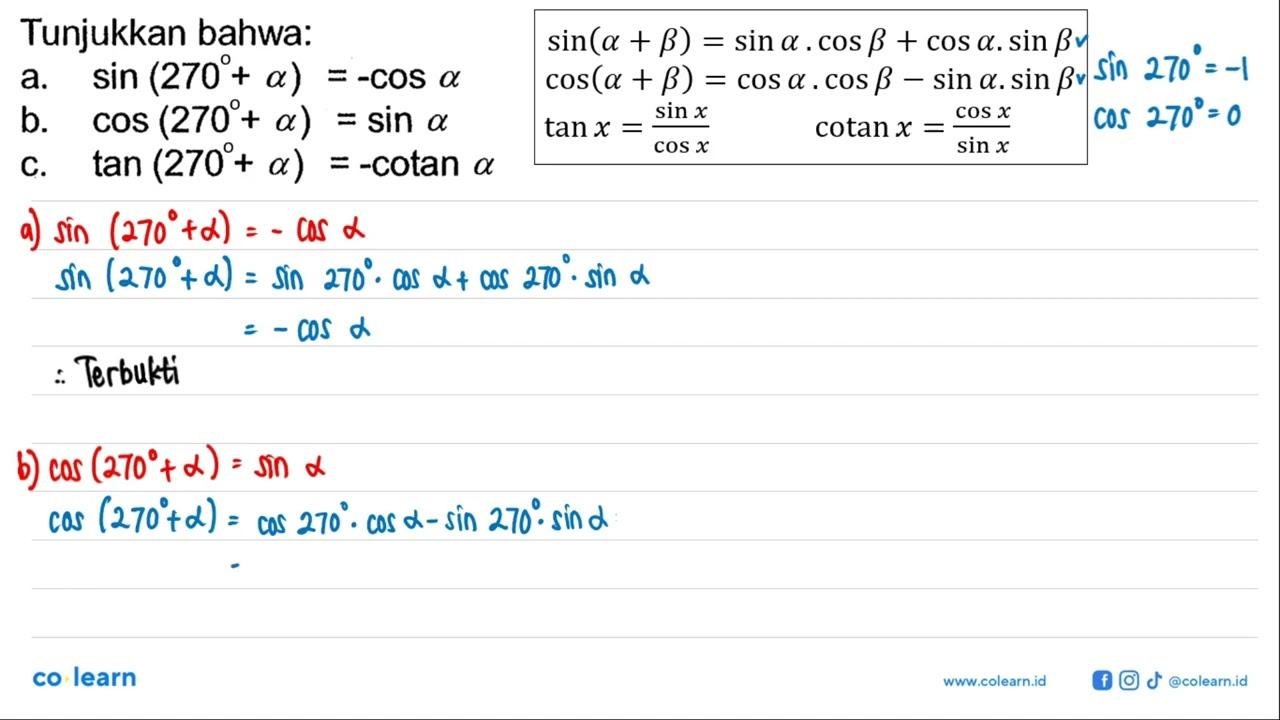 Tunjukkan bahwa: a. sin(270+a)=-cos a b. cos(270+a)=sin a