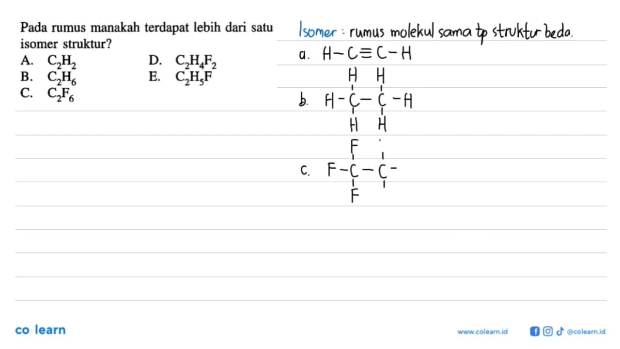 Pada rumus manakah terdapat lebih dari satu isomer