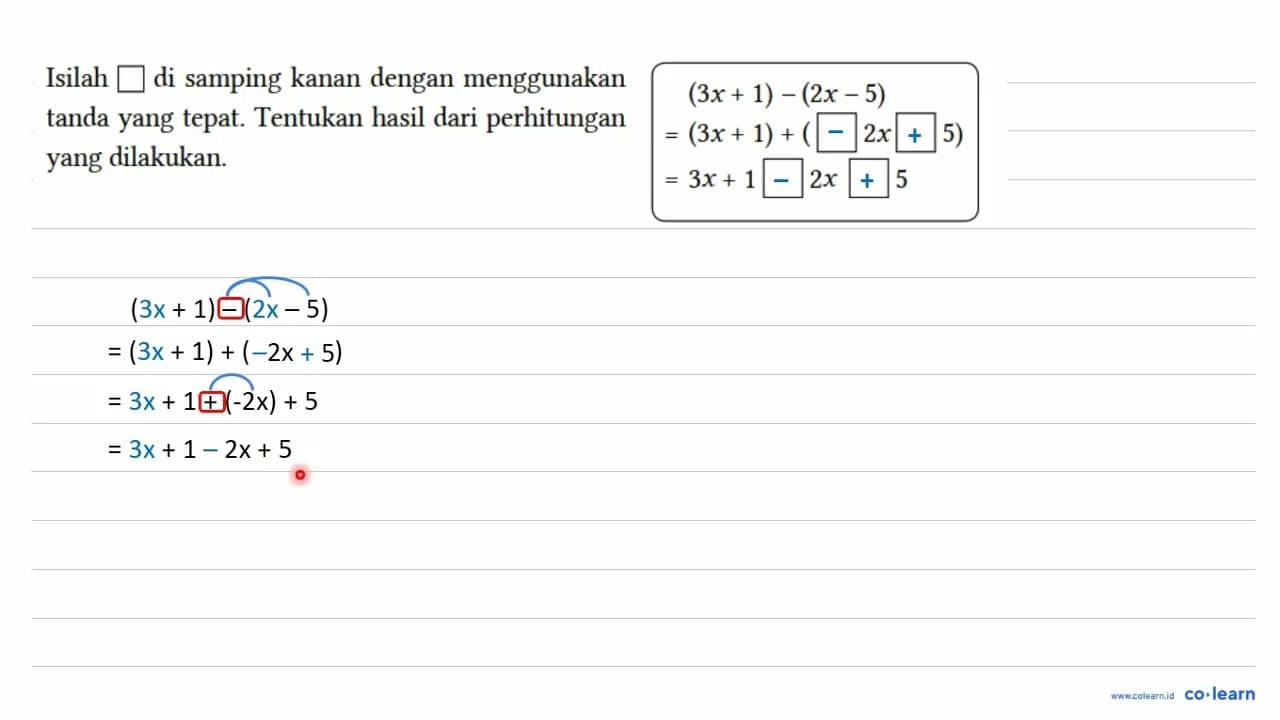 Isilah kotak di samping kanan dengan menggunakan tanda yang