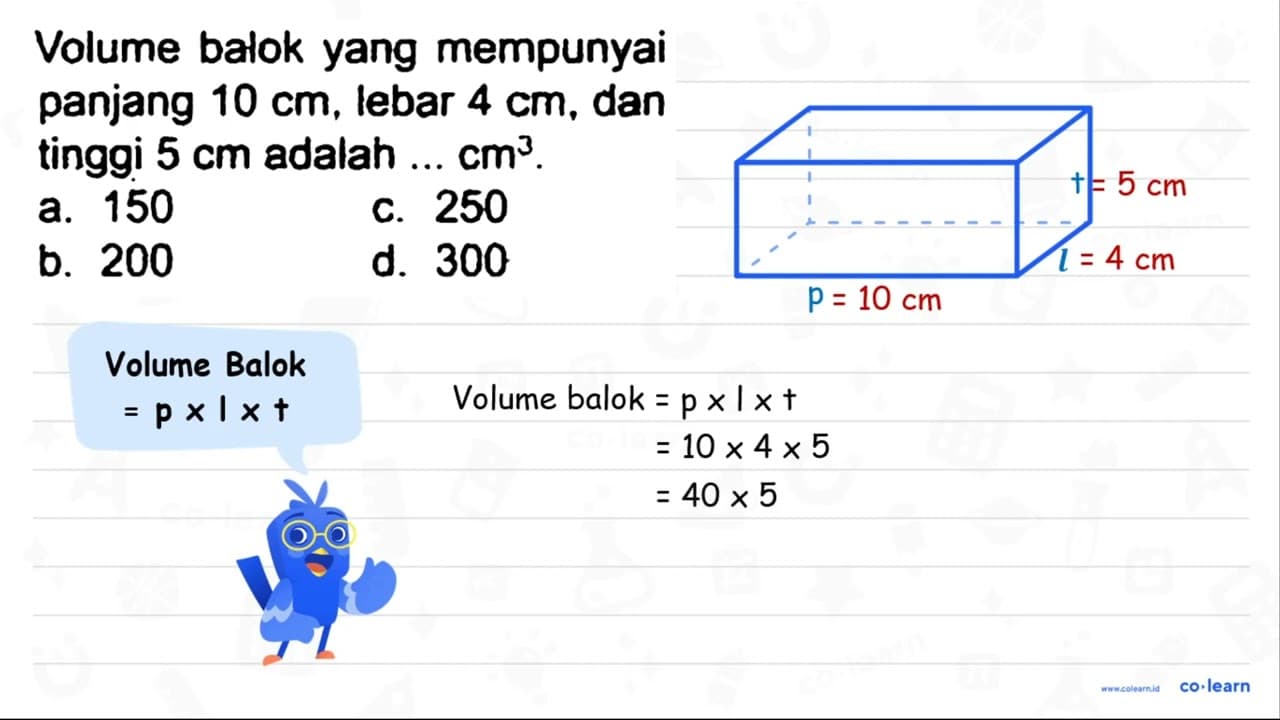 Volume balok yang mempunyai panjang 10 cm , lebar 4 cm ,