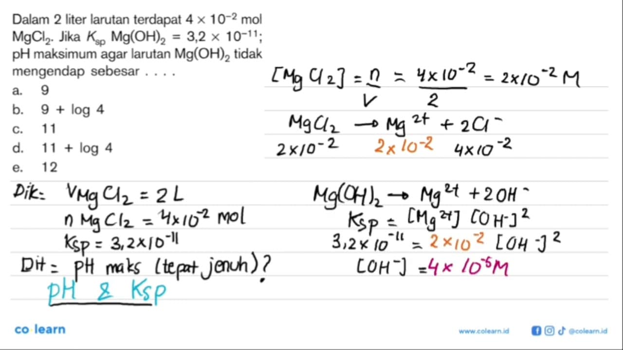 Dalam 2 liter larutan terdapat 4x10^-2 mol MgCl2. Jika Ksp