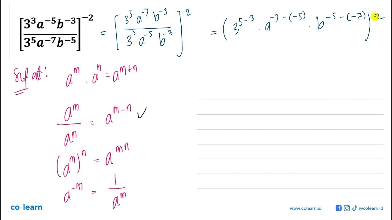 [(3^3 a^(-5) b^(-3))/(3^5 a^(-7) b^(-5))]^(-2)