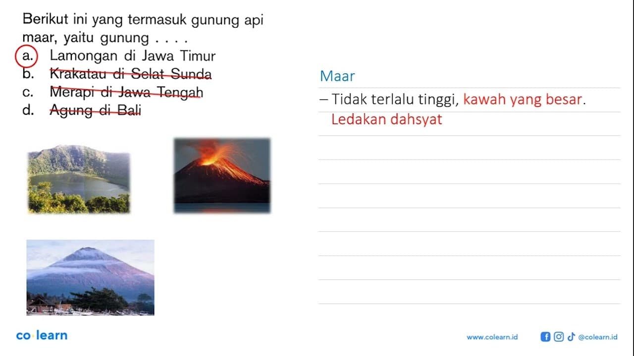 Berikut ini yang termasuk gunung api maar, yaitu gunung . .