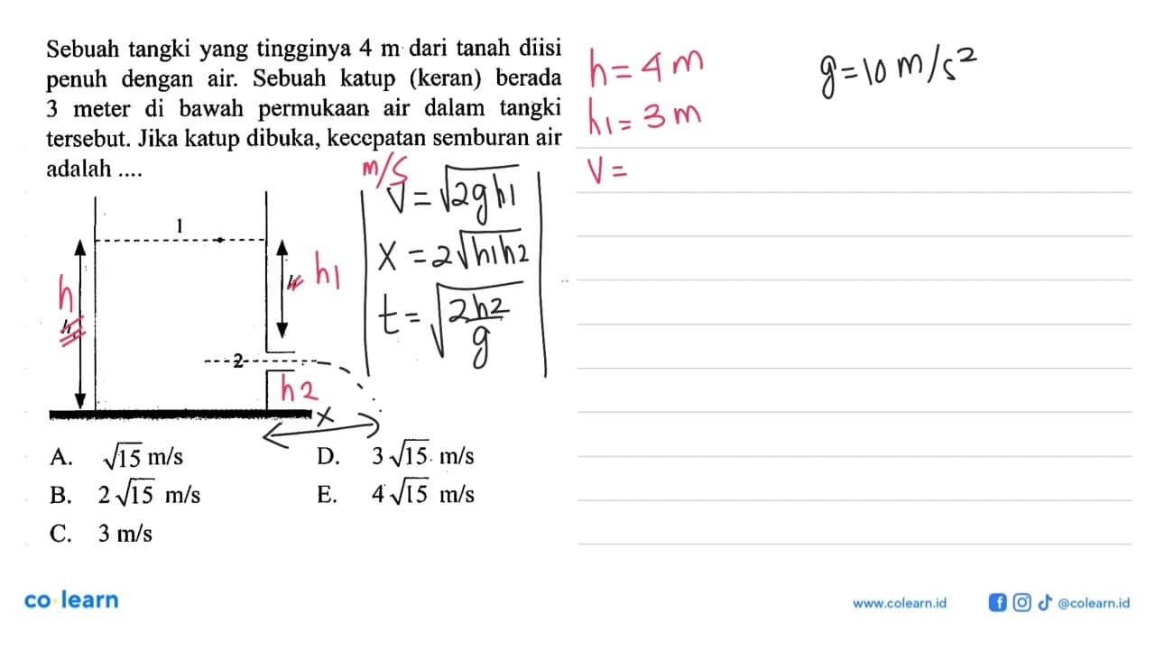 Sebuah tangki yang tingginya 4 m dari tanah diisi penuh