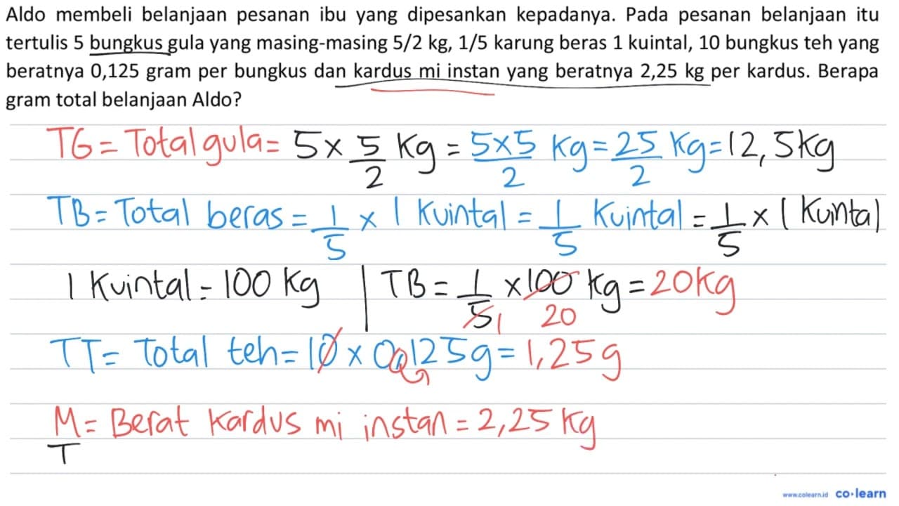 Aldo membeli belanjaan pesanan ibu yang dipesankan