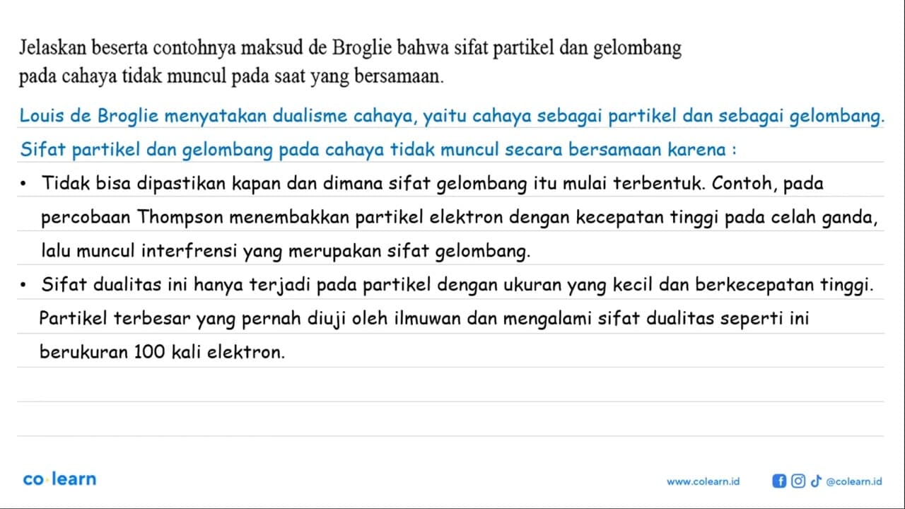 Jelaskan beserta contohnya maksud de Broglie bahwa sifat