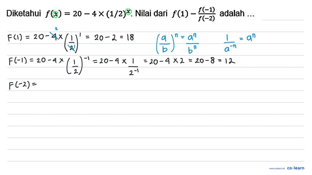 Diketahui f(x)=20-4 x(1 / 2)^(x) . Nilai dari