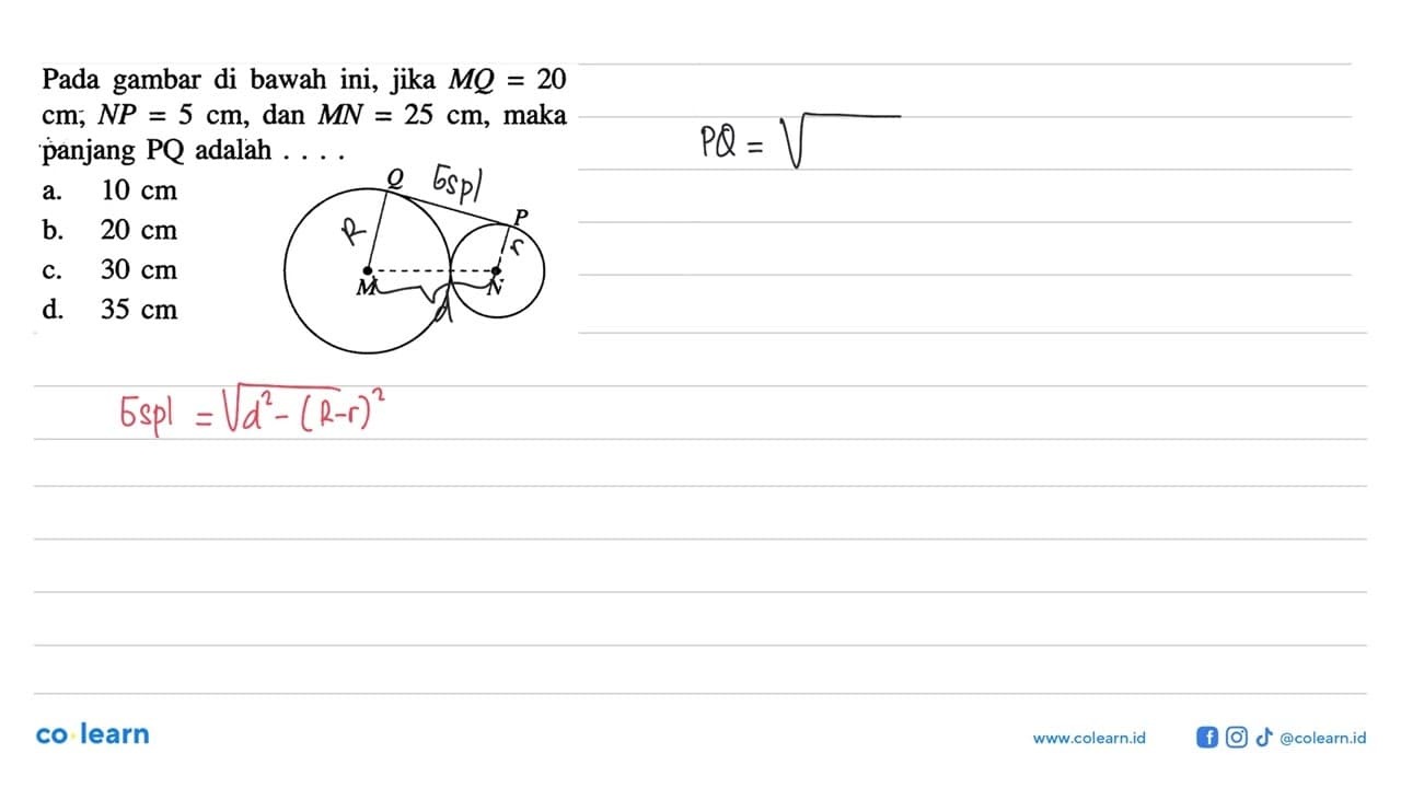 Pada gambar di bawah ini, jika MQ=20 cm ; NP=5 cm , dan