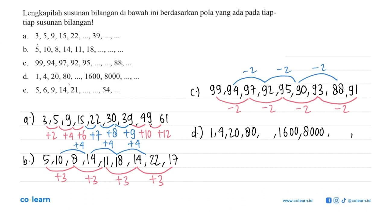 Lengkapilah susunan bilangan di bawah ini berdasarkan pola