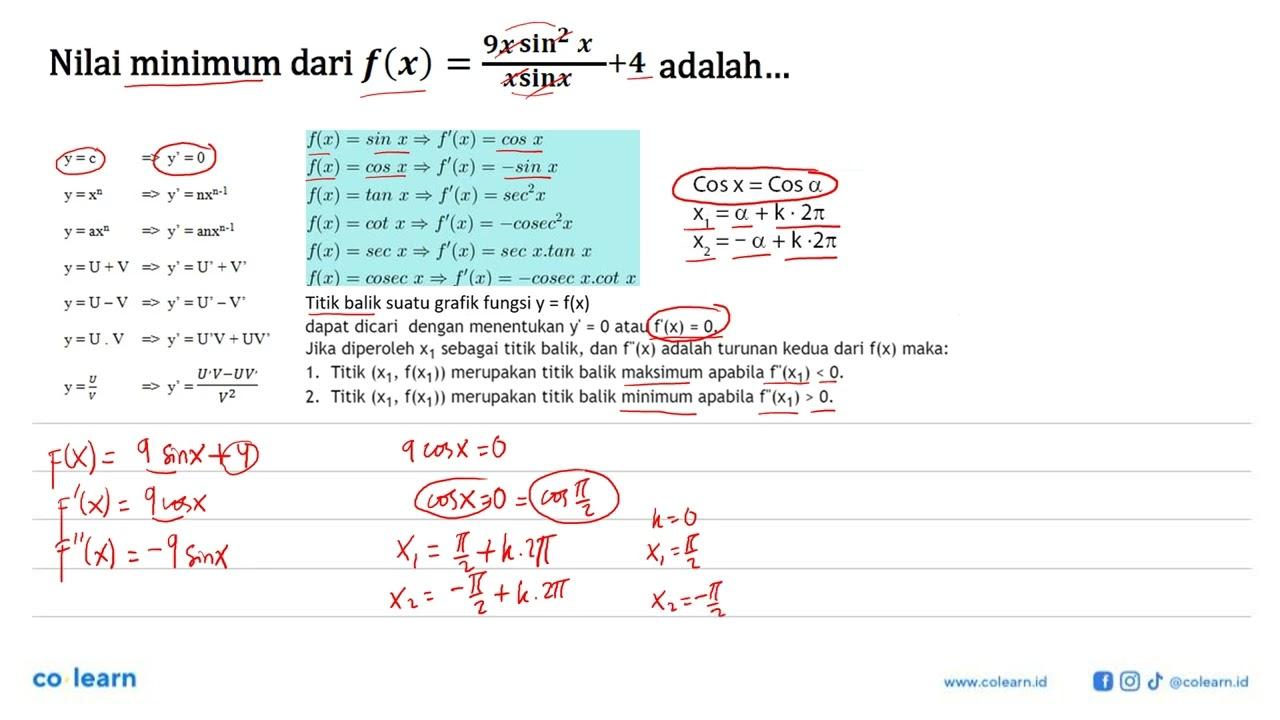 Nilai minimum dari f(x)=(9x^2 sin^2 x+4)/(xsinx) adalah...