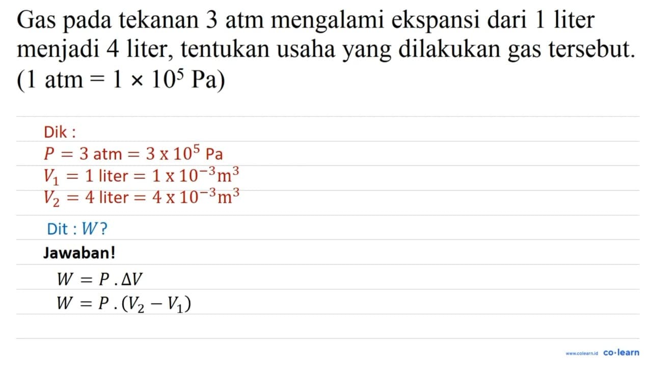 Gas pada tekanan 3 ~atm mengalami ekspansi dari 1 liter