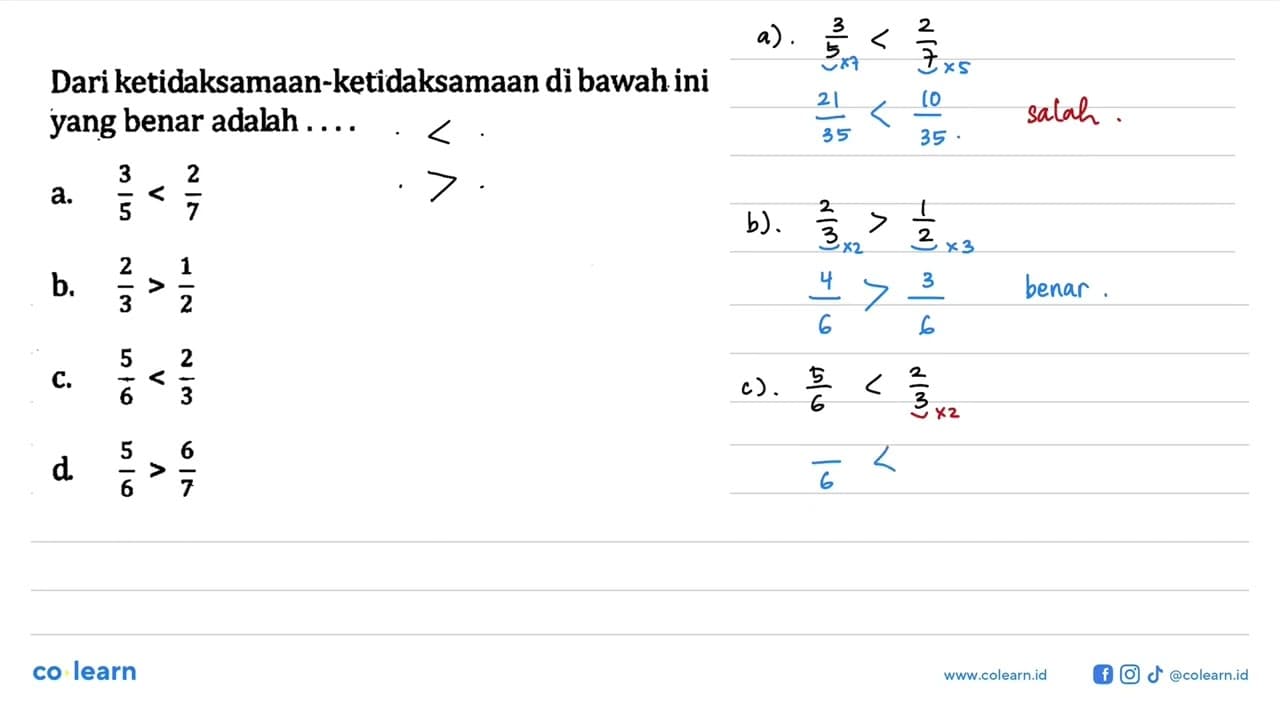 Dari ketidaksamaan-ketidaksamaan di bawah ini yang benar