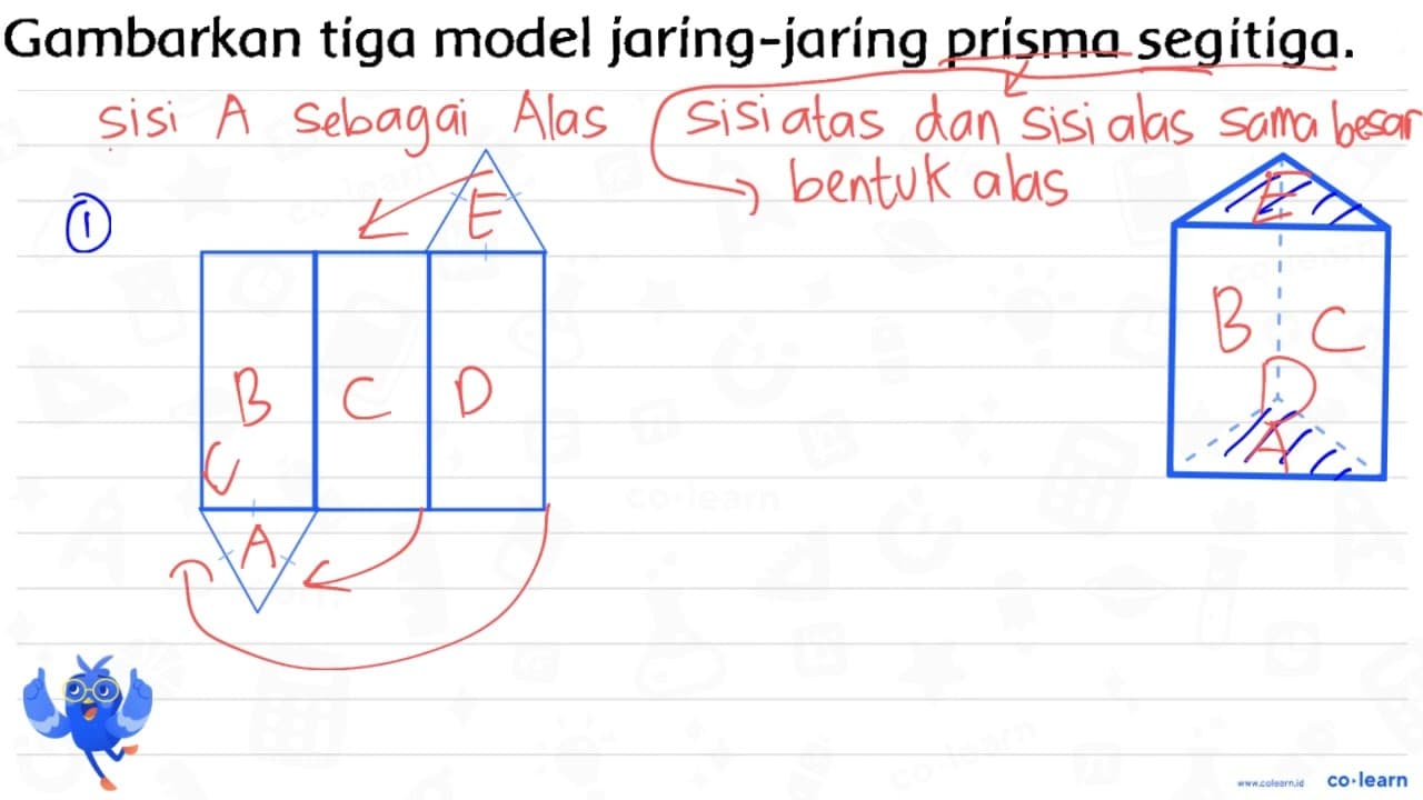 Gambarkan tiga model jaring-jaring prisma segítíga.