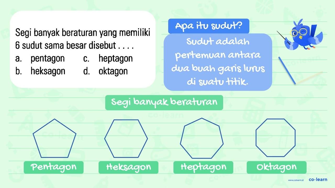 Segi banyak beraturan yang memiliki 6 sudut sama besar