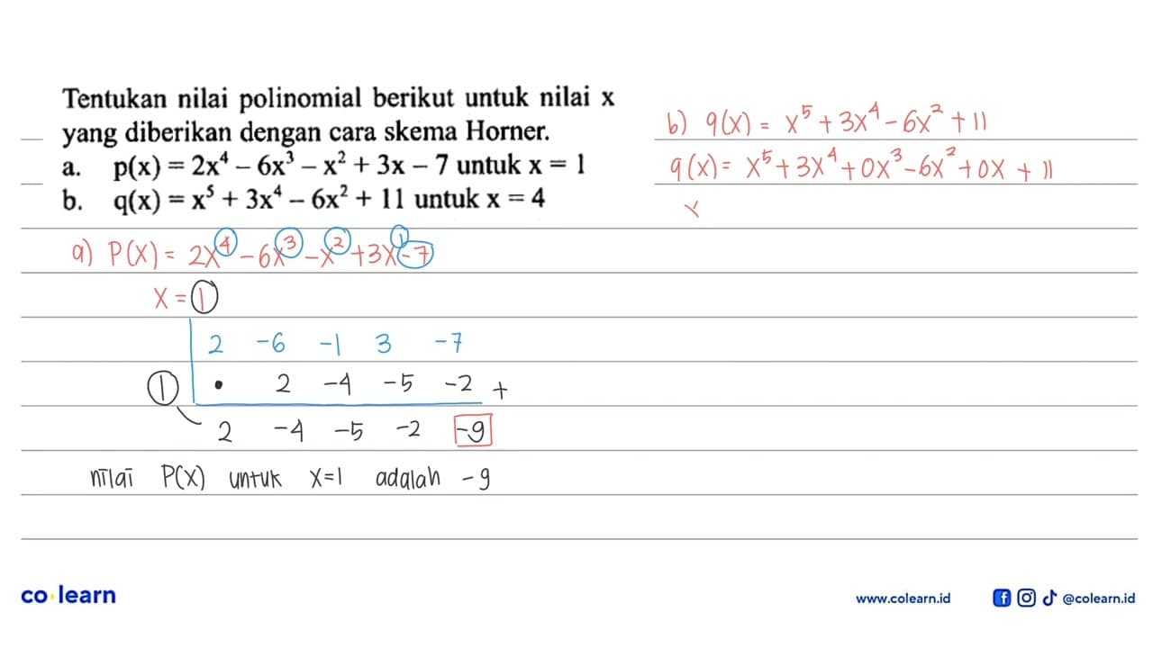 Tentukan nilai polinomial berikut untuk nilai yang