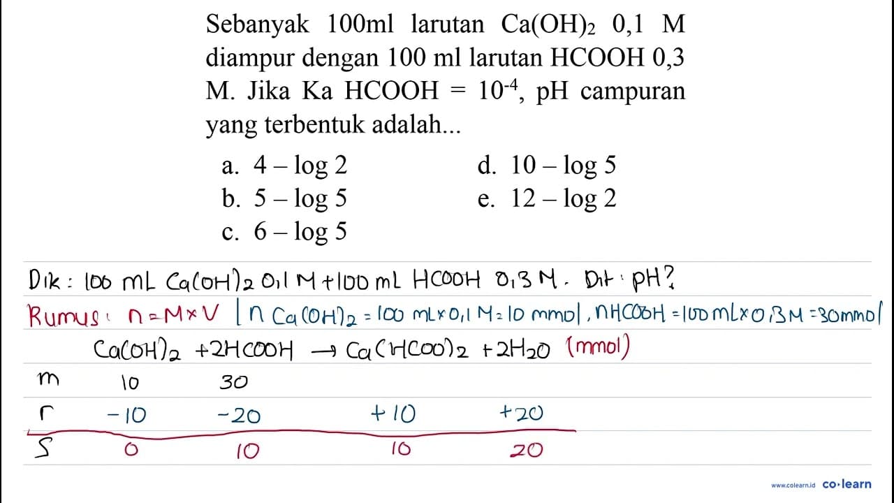 Sebanyak 100 ml larutan Ca(OH)2 0,1 M diampur dengan 100 ml