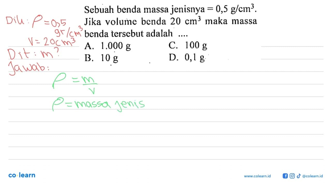 Sebuah benda massa jenisnya = 0,5 g/cm^3 . Jika volume