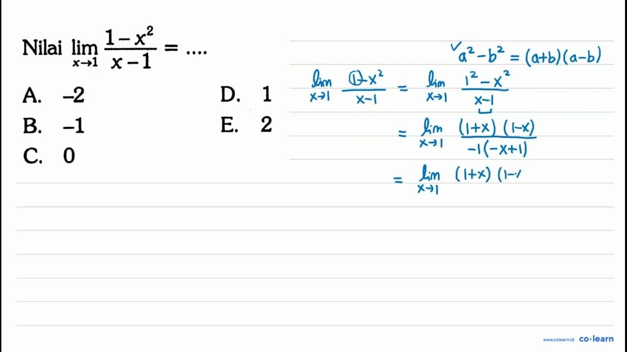 Nilai lim x->1 (1-x^2)/(x-1)=...