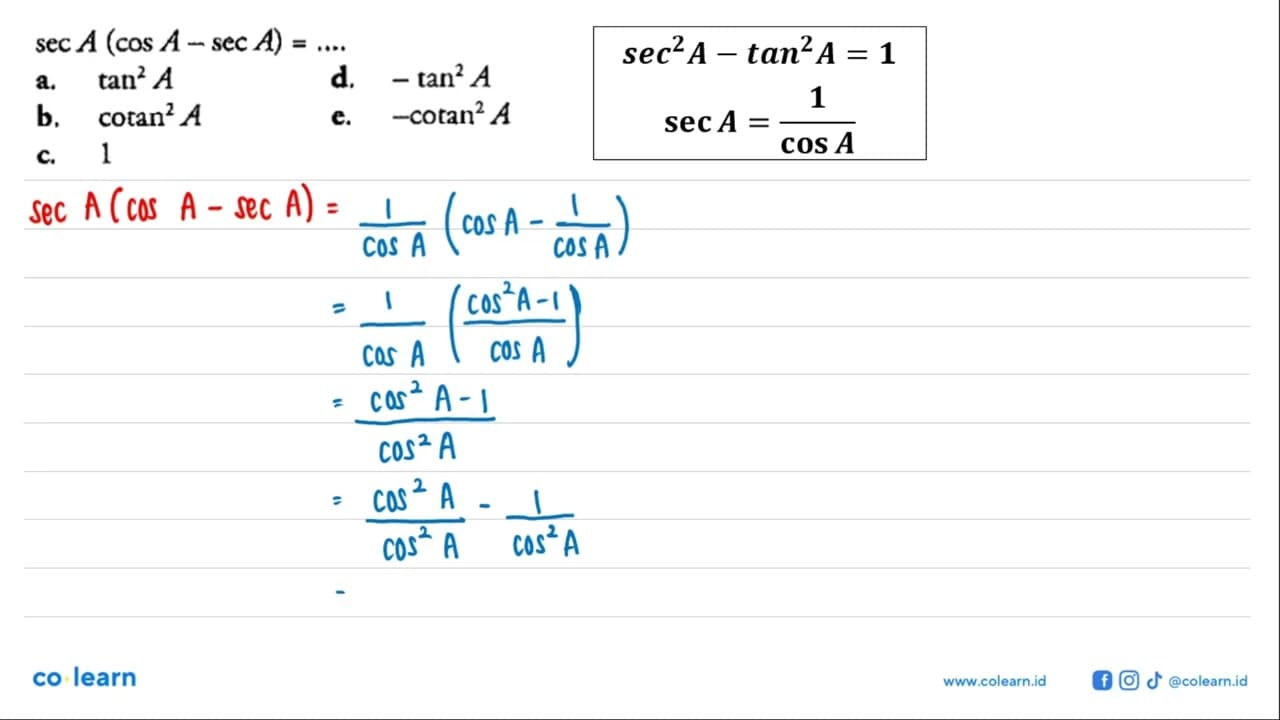 sec A(cos A-sec A)=...