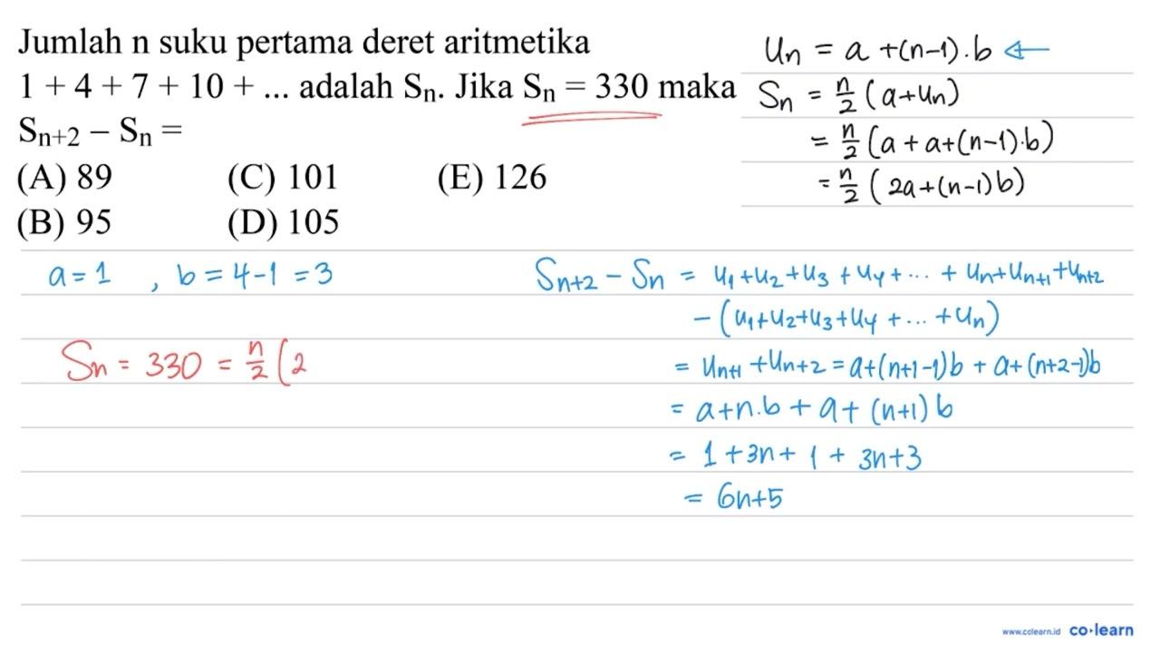 Jumlah n suku pertama deret aritmetika 1+4+7+10+... adalah