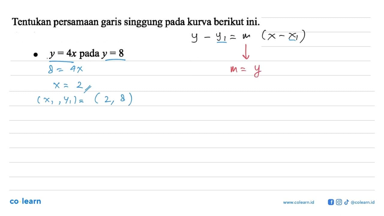 Tentukan persamaan garis singgung pada kurva berikut