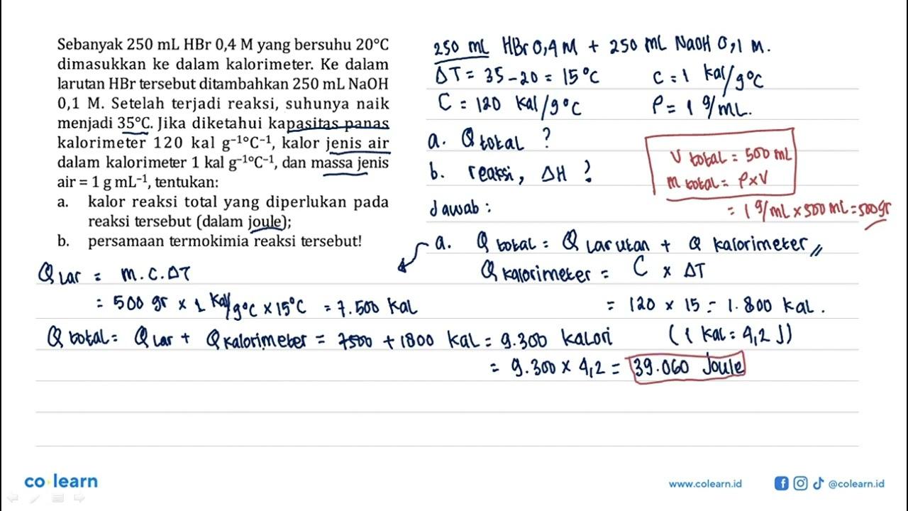 Sebanyak 250 mL HBr 0,4 M yang bersuhu 20 C dimasukkan ke