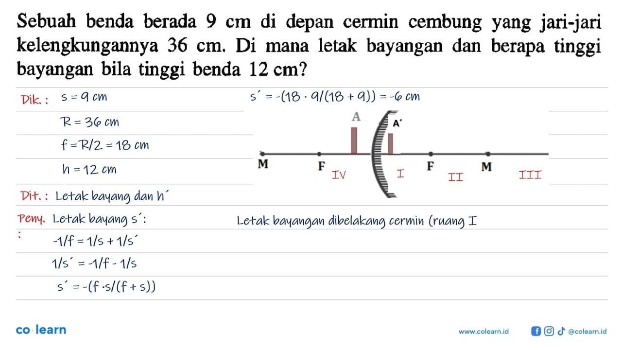 Sebuah benda berada 9 cm di depan cermin cembung yang