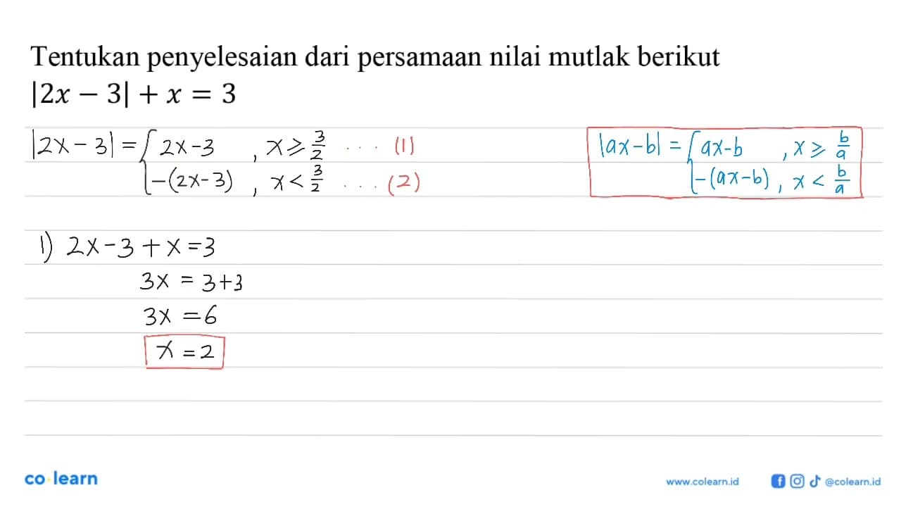 Tentukan penyelesaian dari persamaan nilai mutlak berikut