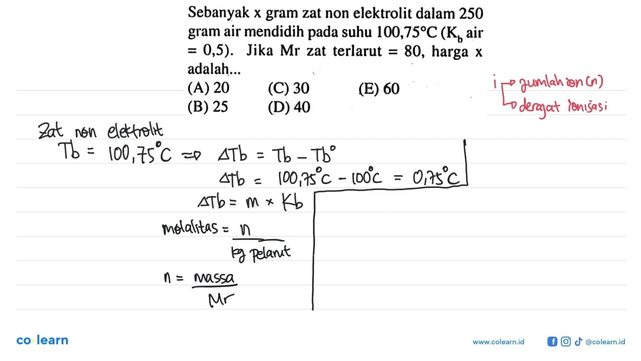 Sebanyak x gram zat non elektrolit dalam 250 gram air