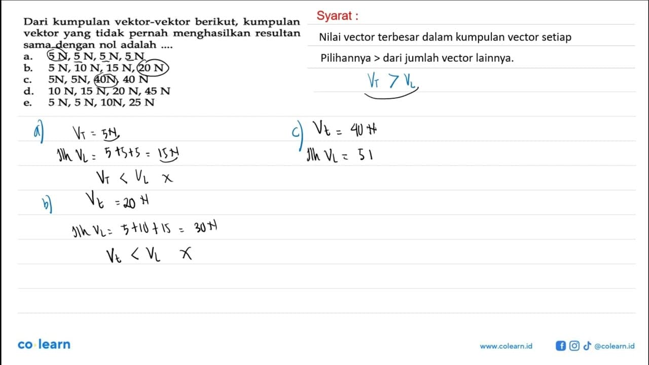 Dari kumpulan vektor-vektor berikut, kumpulan vektor yang