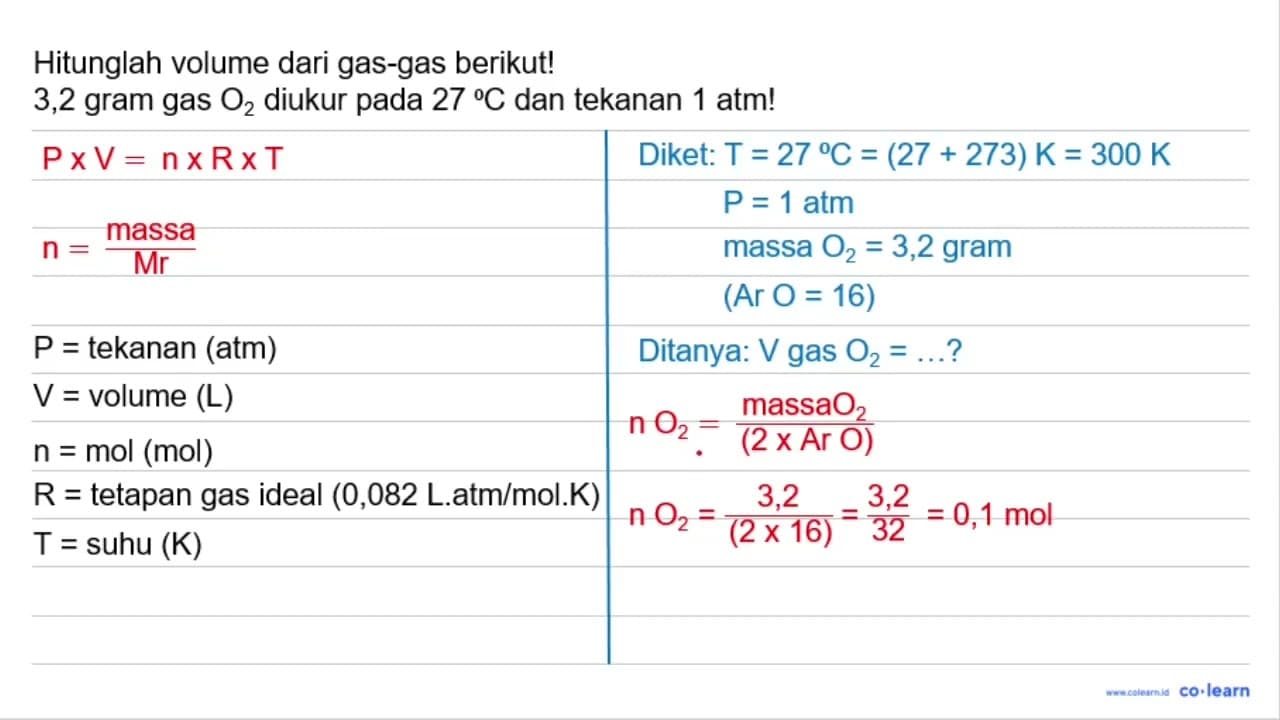 Hitunglah volume dari gas-gas berikut 3,2 gram gas O2