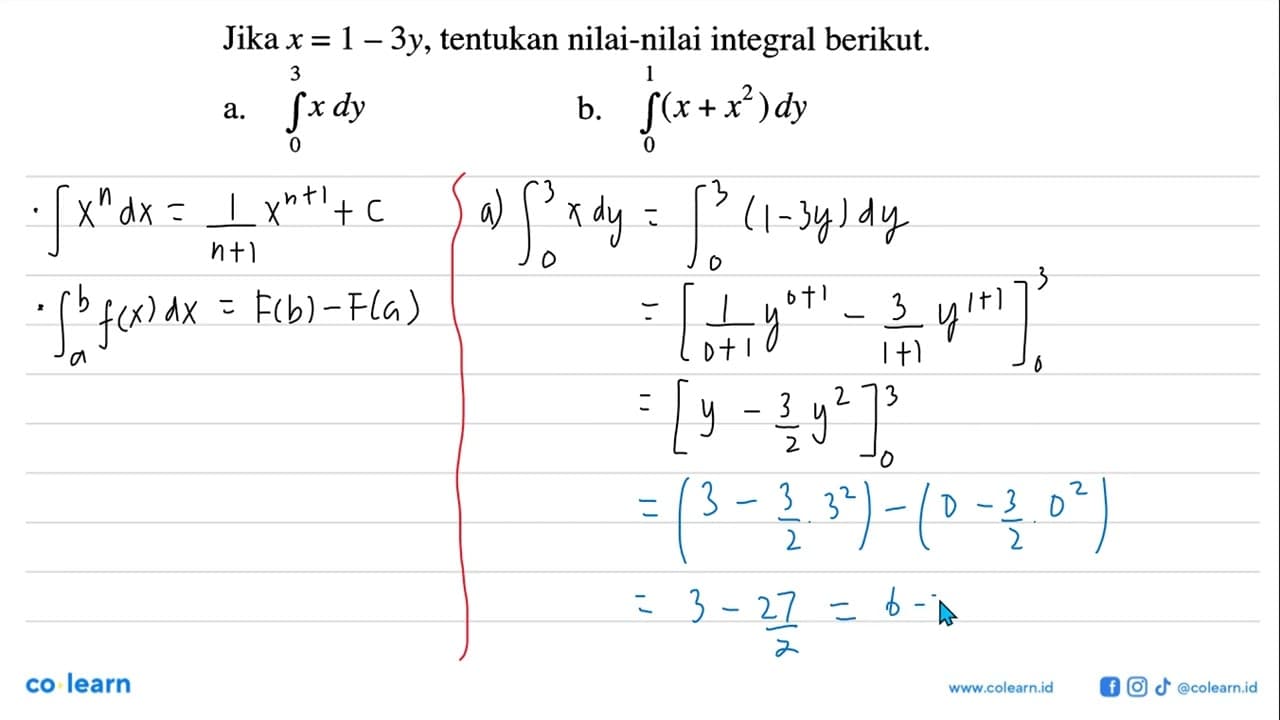 Jika x=1-3y, tentukan nilai-nilai integral berikut. a.