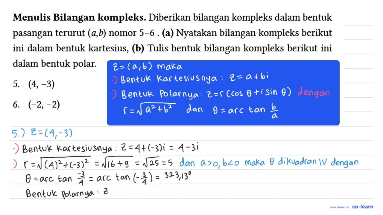 Menulis Bilangan kompleks. Diberikan bilangan kompleks