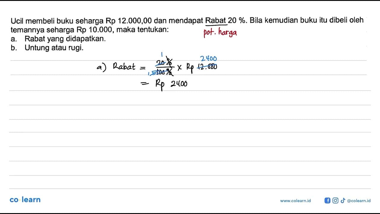 Ucil membeli buku seharga Rp 12.000,00 dan mendapat Rabat