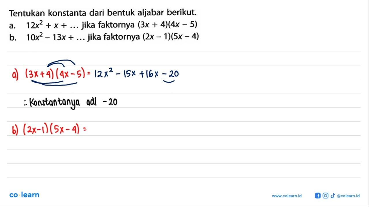 Tentukan konstanta dari bentuk aljabar berikut. A. 12x^2 +