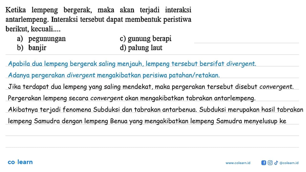 Ketika lempeng bergerak, maka akan terjadi interaksi