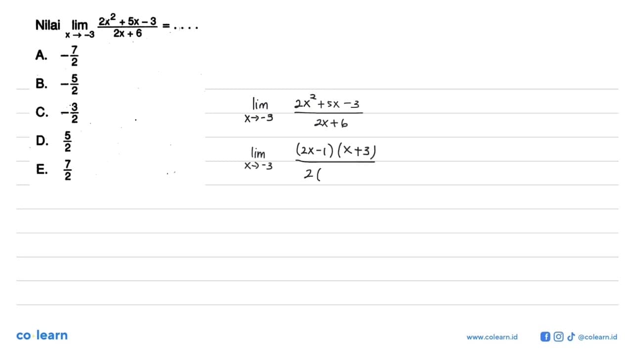 Nilai lim x->-3 (2x^2+5x-3)/(2x+6)=...