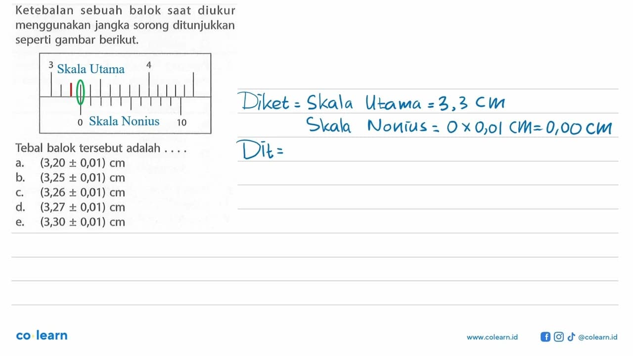 Ketebalan sebuah balok saat diukur menggunakan jangka