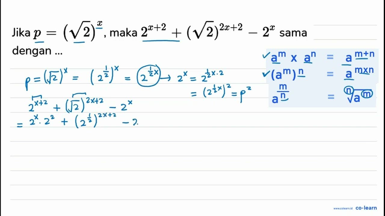 Jika p=(akar(2))^(x) , maka 2^(x+2)+(akar(2))^(2 x+2)-2^(x)