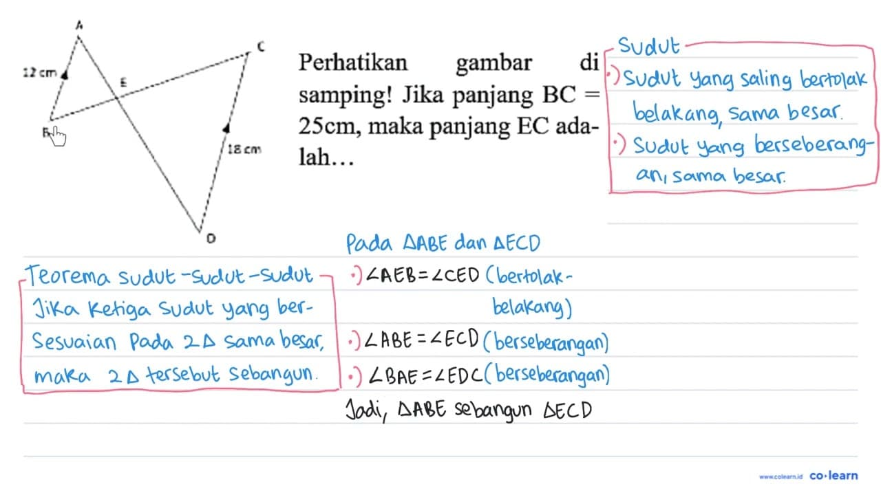 A 12 cm E C B 18 cm D Perhatikan gambar disamping! Jika