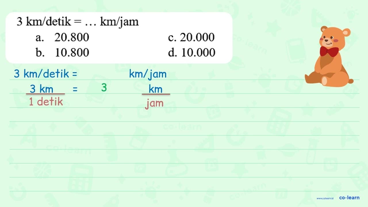 3 km/detik=... km/jam