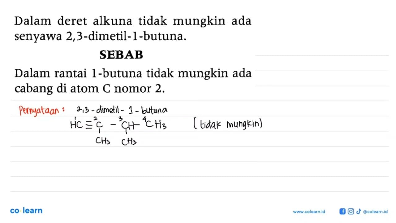 Dalam deret alkuna tidak mungkin ada senyawa 2,