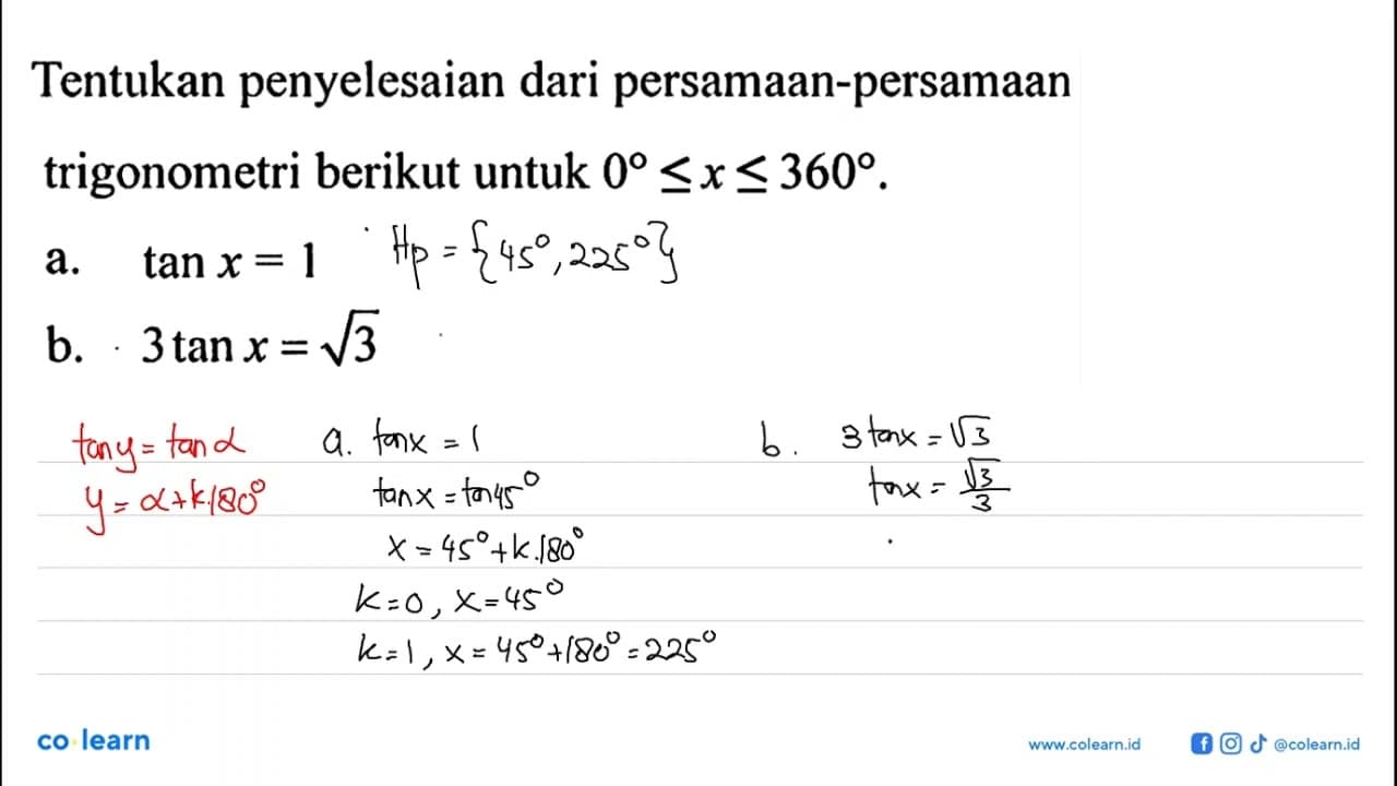 Tentukan penyelesaian dari persamaan-persamaan trigonometri