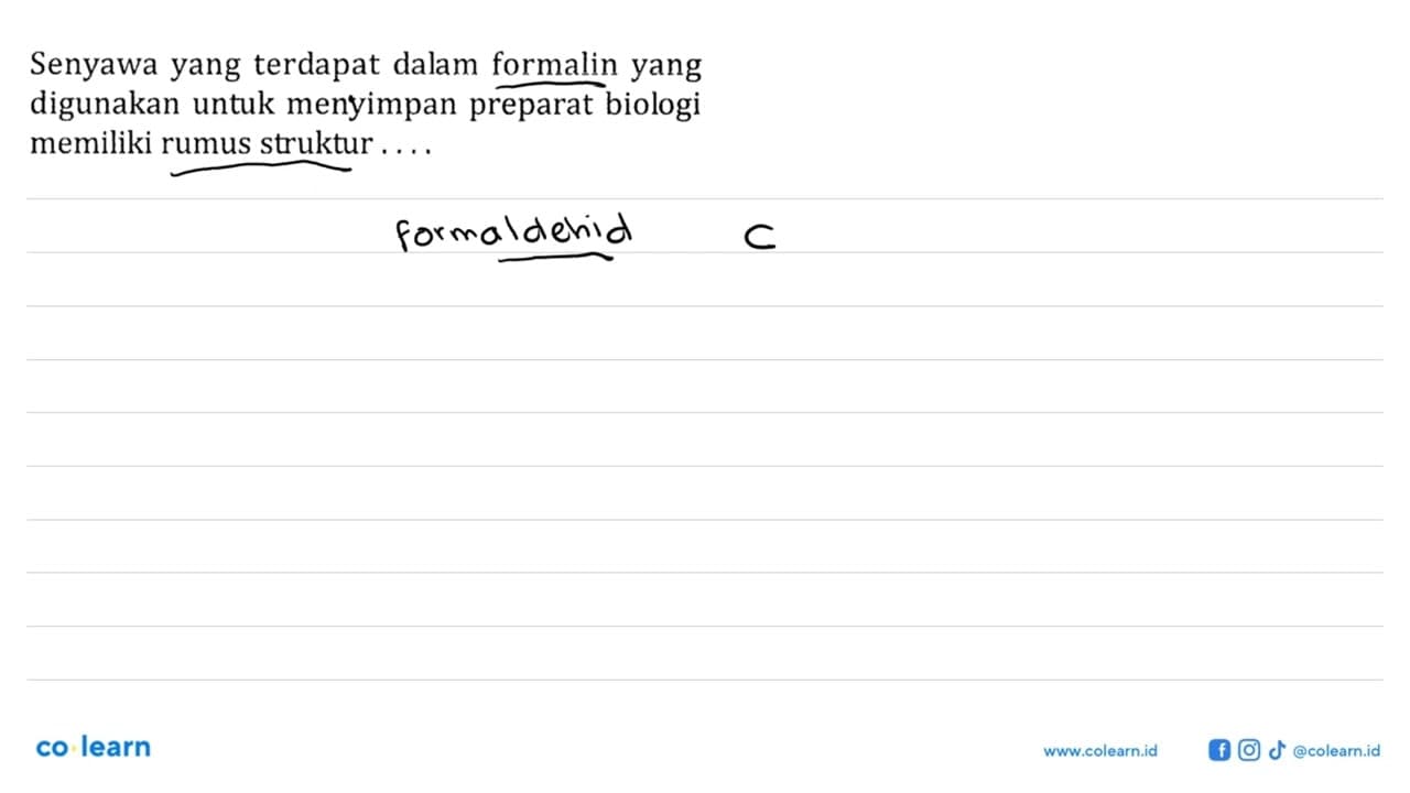 Senyawa yang terdapat dalam formalin yang digunakan untuk