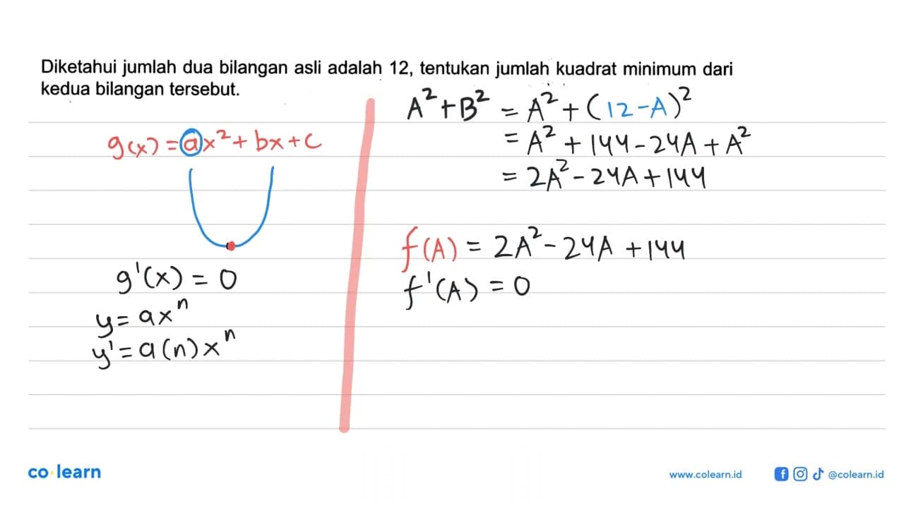 Diketahui jumlah dua bilangan asli adalah 12, tentukan