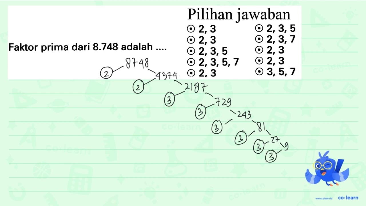 (lll) { Pilihan jawaban ) odot 2,3 odot 2,3,5 { Faktor