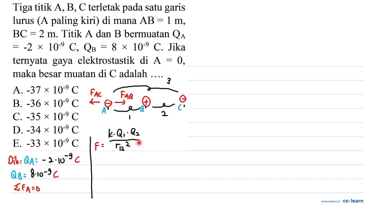 Tiga titik A, B, C terletak pada satu garis lurus ( A