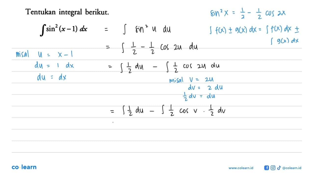 Tentukan integral berikut.integral sin^2(x-1)dx