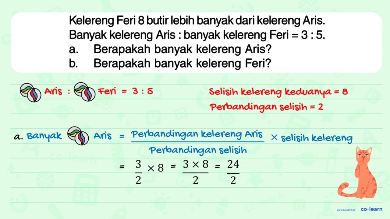 Kelereng Feri 8 butir lebih banyak dari kelereng Aris.